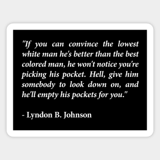 LBJ Quote Magnet